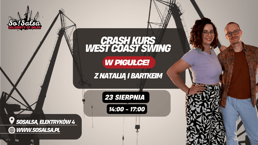💥West Coast Swing od podstaw - z Natalią i Bartkiem💥